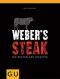 [GU 01] • Weber's Steak · Die besten Grillrezepte